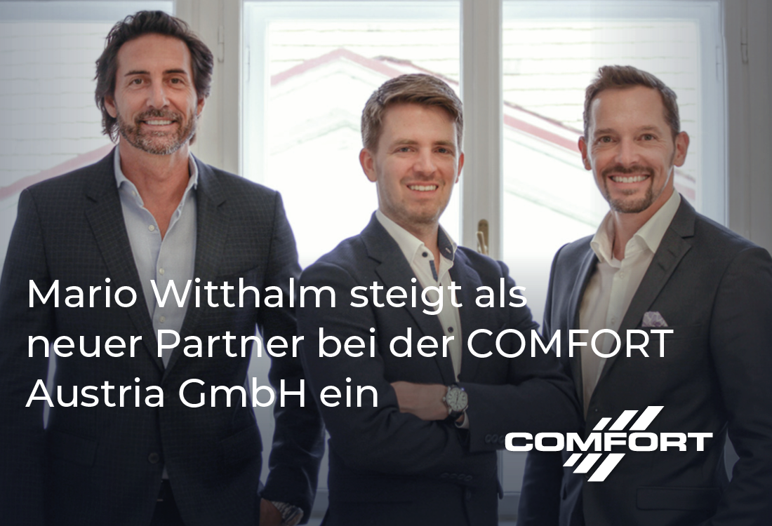 Mario Witthalm steigt als neuer Partner bei der COMFORT Austria GmbH ein