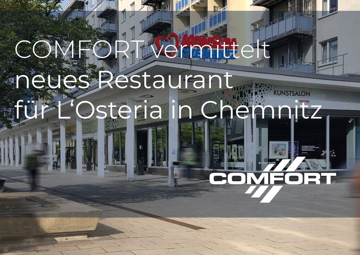 COMFORT vermittelt neues Restaurant für L‘Osteria in Chemnitz