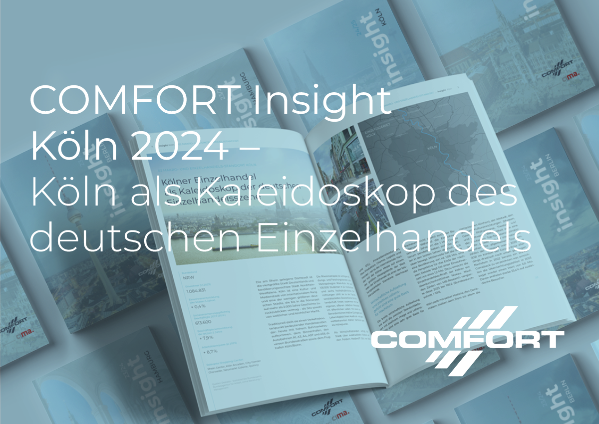 Köln als Kaleidoskop des deutschen Einzelhandels - COMFORT Insight Köln 2024